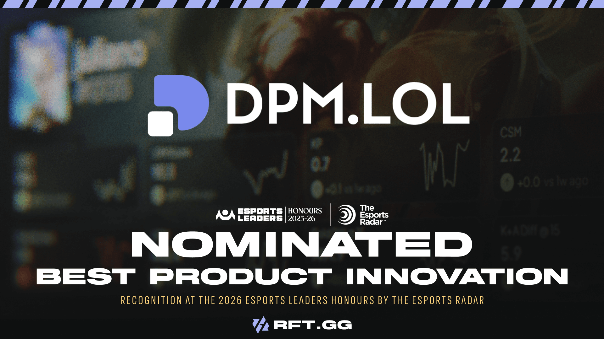 DPM LOL NOMINATED