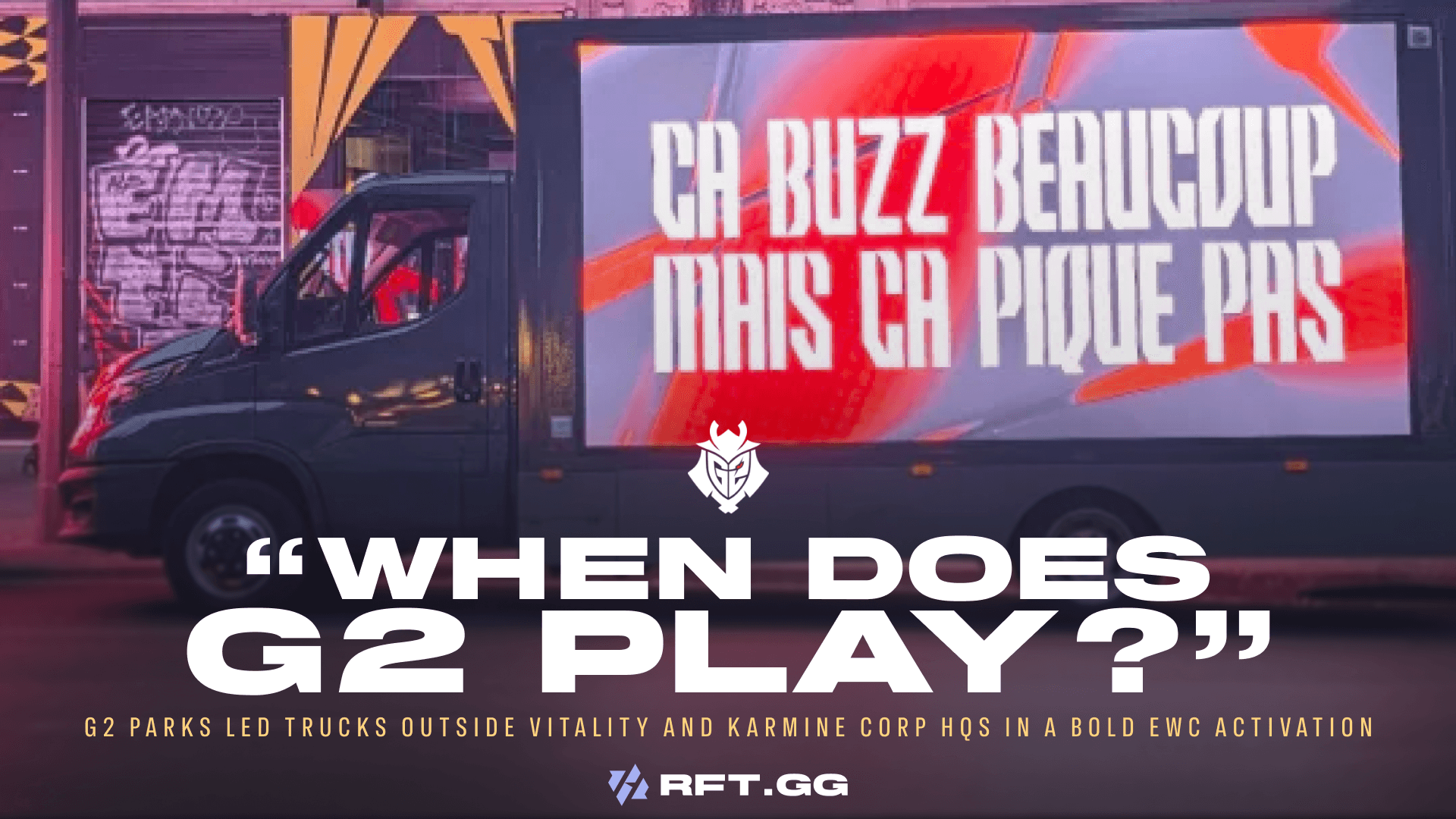 when does g2 play activation led truck