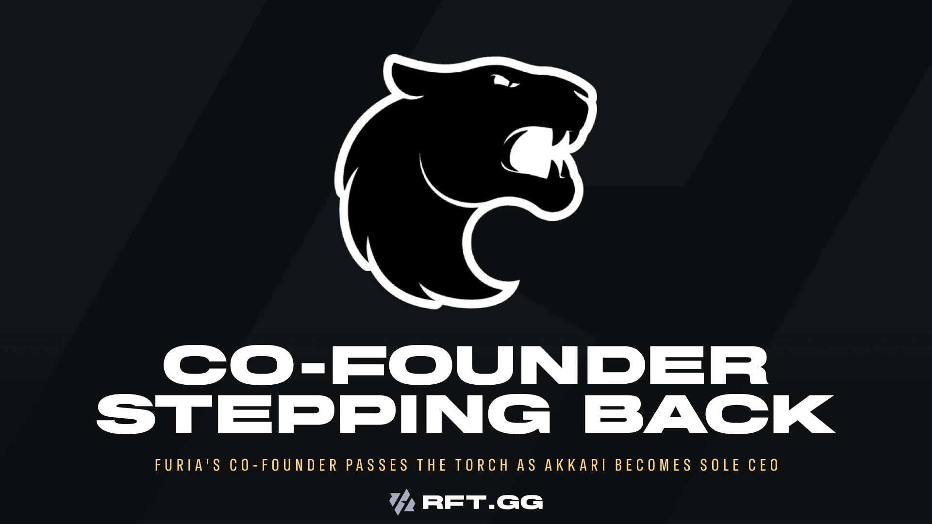 FURIA COFOUNDER STEPPING BACK
