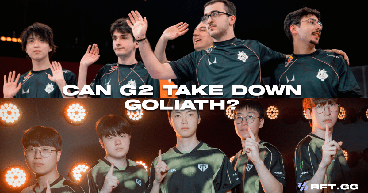 Can G2 Esports Take Down Goliath? | RFT.GG