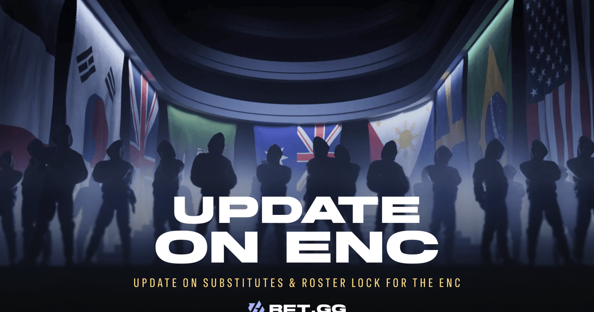 ENC 2026: rosters lock May 10, clarification on substitute rules | RFT.GG