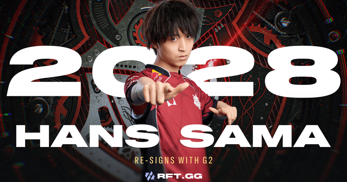 G2 Extend Hans Sama's Contract Until 2028 | RFT.GG