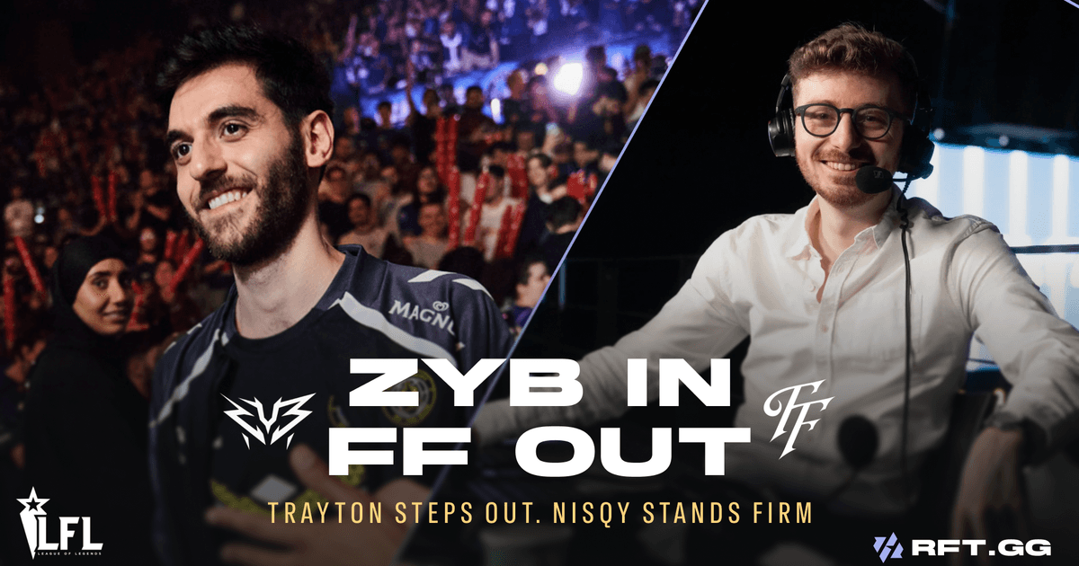 LFL Spring 2026: ZYB Esport is back, FF is out | RFT.GG