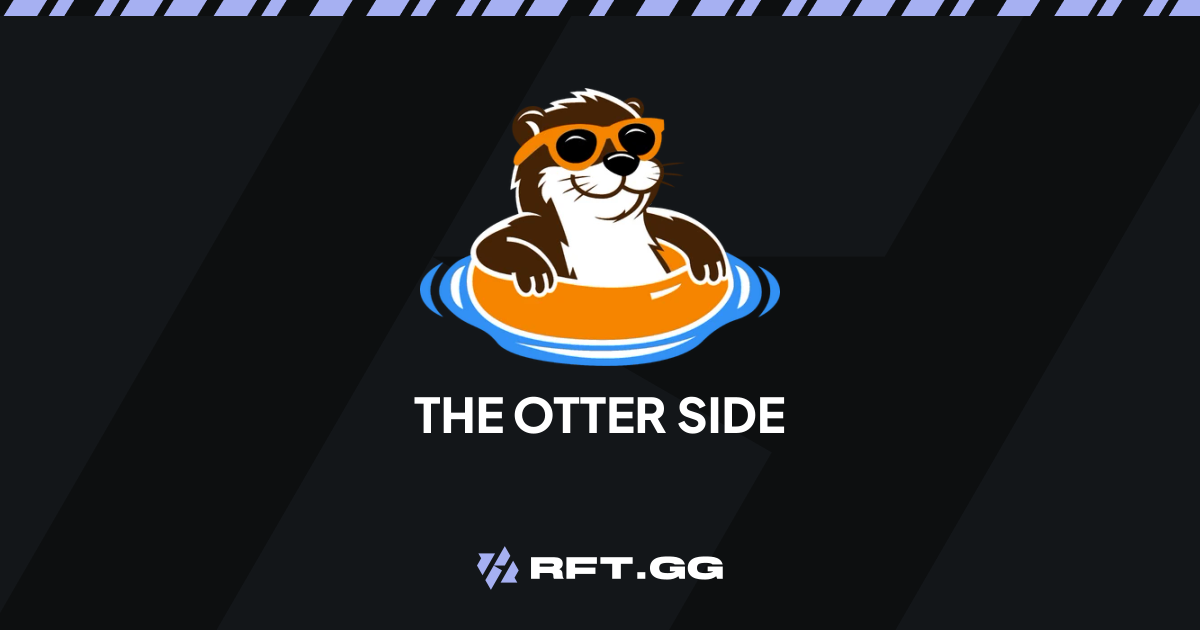 The Otter Side | RFT.GG