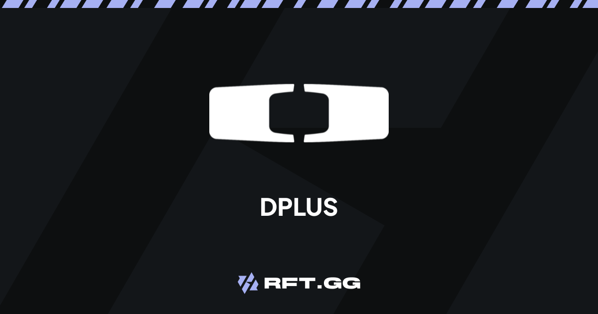Dplus | RFT.GG