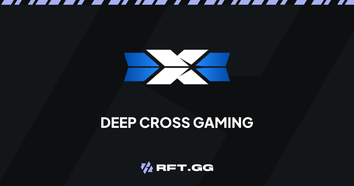 Deep Cross Gaming | RFT.GG