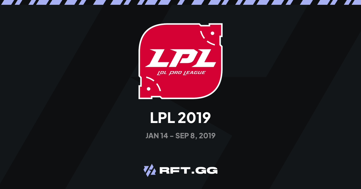 LPL 2019 Season | RFT.GG