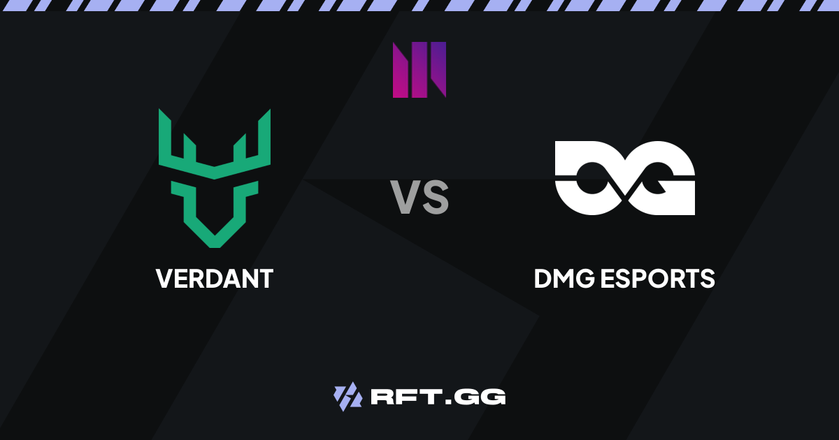Verdant vs DMG Esports | NLC 2025 Summer | August 15th, 2025 | RFT.GG