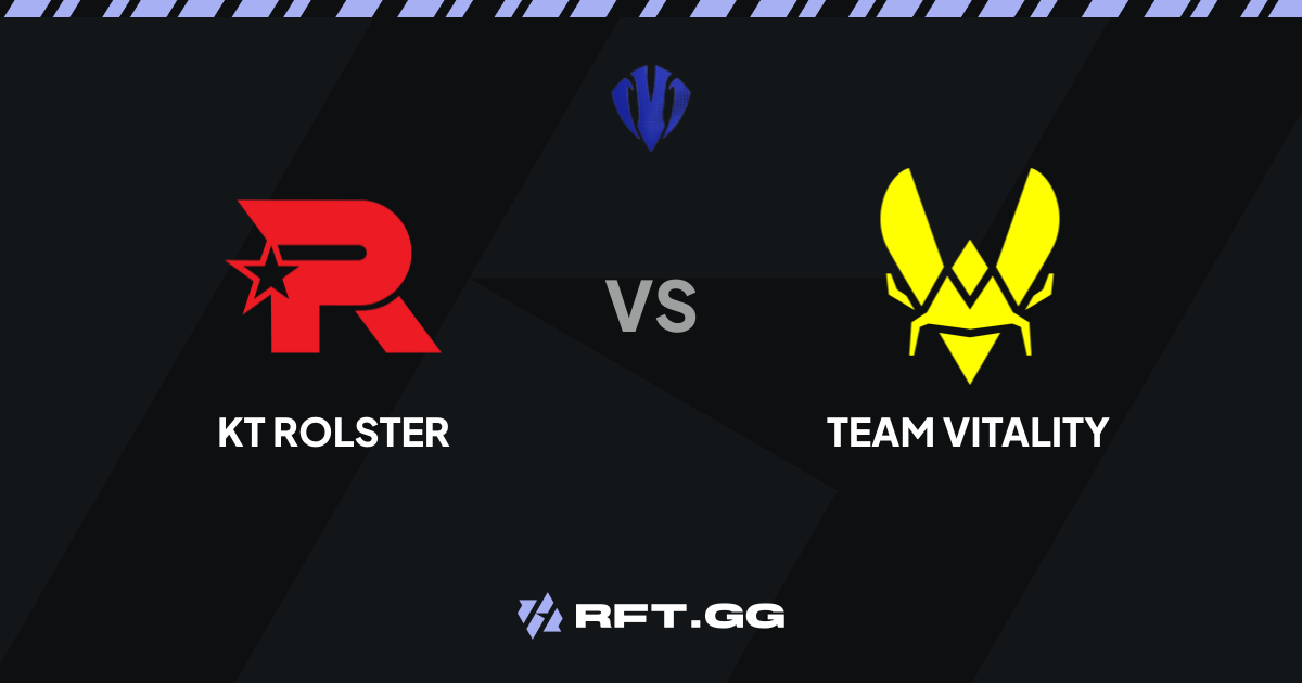 KT Rolster vs Team Vitality | DCGI 2026 | October 12th, 2026 | RFT.GG