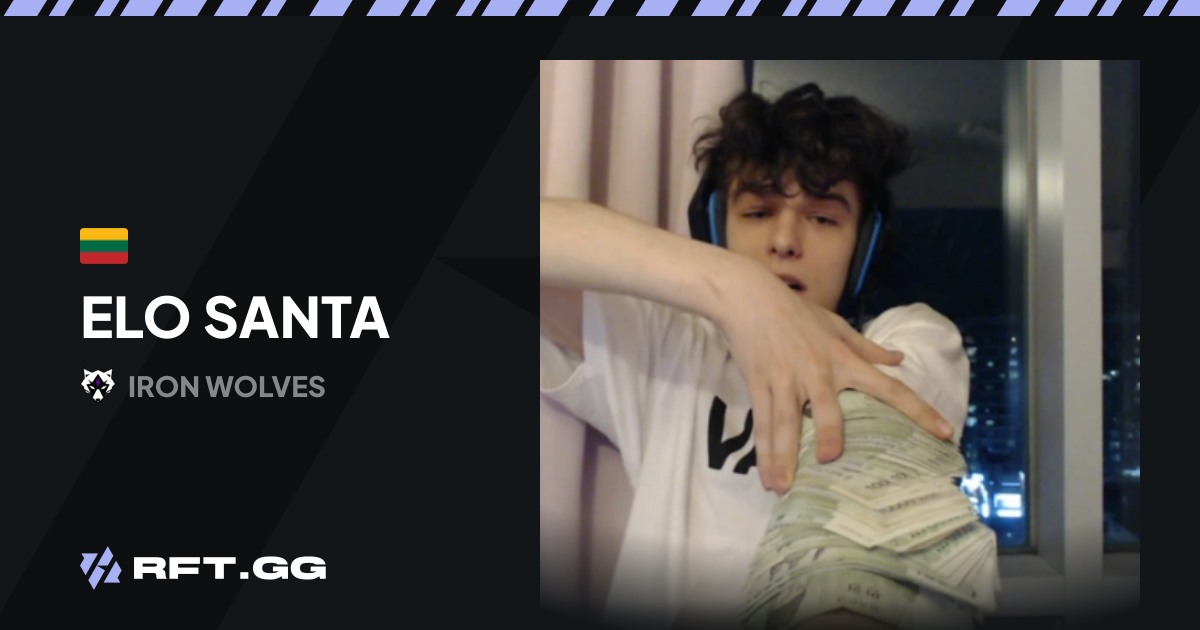 ELO SANTA | RFT.GG