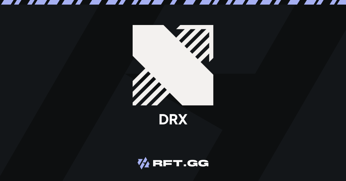 DRX - Champions | RFT.GG
